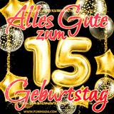 A vibrant greeting card featuring colorful balloons in the background with the large number '15' and the words 'Happy Birthday!' in glowing, bold text