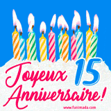 GIF animé joyeux anniversaire pour 15 ans avec des bougies colorées allumées, un fond bleu vif et le texte 'Joyeux Anniversaire 15!' en écriture élégante.