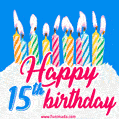 Animated Happy 15th Birthday Card with Cake and Lit Candles