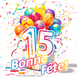 GIF pour un 15e anniversaire avec un grand chiffre 15, des ballons multicolores, des confettis et des rubans, accompagné du texte 'Bonne Fête!' sur un fond festif.