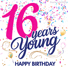 Colorful animated birthday GIF displaying the text '16 years Young' in bright pink and navy blue, with confetti falling and gold balloons floating.