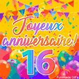 Une animation festive célébrant un 16ème anniversaire, Les mots 'Joyeux Anniversaire' et le nombre '16' sont dans une police colorée, entourés de ballons de fête et de confettis.