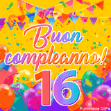 Un GIF animato per un 16° compleanno, Presenta il testo 'Buon Compleanno 16' su uno sfondo giallo vivo con palloncini colorati, festoni e una pioggia di coriandoli.
