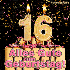 Ein Geburtstagskuchen mit Schokoguss und einer brennenden goldenen 16. Buntes Konfetti wirbelt herab. Aufschrift im Bild: Alles Gute zum Geburtstag! Süß.
