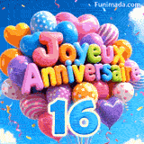 Un bouquet animé de ballons multicolores portant l'inscription Joyeux Anniversaire. Le grand chiffre bleu 16 est attaché aux fils sous le ciel.