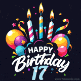 A celebratory sticker-themed 17th birthday animated image with lit candles, balloons, and streamers. The text reads 'Happy Birthday 17 with a stylized, dynamic font.
