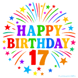 Festive 'Happy Birthday 17' animated GIF with rainbow-colored letters surrounded by fireworks and stars