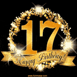 A golden 17th birthday GIF features a decorative circle and ribbon. The design sparkles with light and gold accents against a black background.
