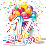 GIF pour un 17e anniversaire avec un grand chiffre 17, des ballons multicolores, des confettis et des rubans, accompagné du texte 'Bonne Fête!' sur un fond festif.