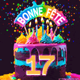 GIF animé pour un 17e anniversaire avec un gâteau au chocolat recouvert de glaçage arc-en-ciel, des bougies allumées, et le texte 'Bonne Fête' sur un fond étoilé et festif.