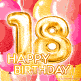 Fantastic Gold Number 18 Balloons Happy Birthday Card (Moving GIF)