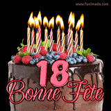 GIF animé pour un 18e anniversaire avec un somptueux gâteau au chocolat décoré de baies fraîches, des bougies allumées et le texte '18 Bonne Fête!' en rouge.