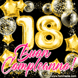 Animazione con palloncini dorati a forma del numero 18, circondati da decorazioni scintillanti e la scritta 'Buon Compleanno!' in caratteri rosa accattivanti.