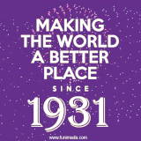 Animated text GIF featuring fireworks burst in the background as bold white text proudly states 'Making the World a Better Place Since 1931.'