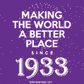Making The World A Better Place Since 1933