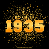 A sparkling black and gold animation with bold golden text reading 'Born in 1935,' surrounded by shimmering confetti.