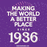 Animated text GIF featuring fireworks burst in the background as bold white text proudly states 'Making the World a Better Place Since 1936.'