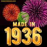 A celebratory golden animation reading 'Made in 1936,' with bright, colorful fireworks bursting in the background to mark a memorable occasion.