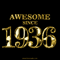Awesome since 1936 GIF