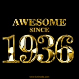 A sleek black background with shiny golden text reading 'Awesome Since 1936,' sparkling with reflections, celebrating those born or achieving milestones in 1936.