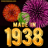 A celebratory golden animation reading 'Made in 1938,' with bright, colorful fireworks bursting in the background to mark a memorable occasion.
