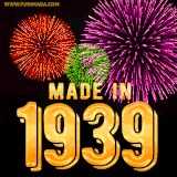A celebratory golden animation reading 'Made in 1939,' with bright, colorful fireworks bursting in the background to mark a memorable occasion.