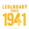 Happy Birthday 1941 GIF. Legendary since 1941.