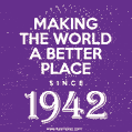 Making The World A Better Place Since 1942