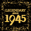 Legendary since 1945. Happy Birthday!