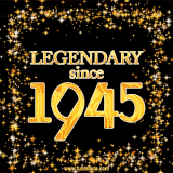 A shimmering golden text animation reading 'Legendary since 1945' surrounded by twinkling stars.