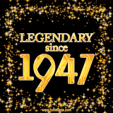 A shimmering golden text animation reading 'Legendary since 1947' surrounded by twinkling stars.