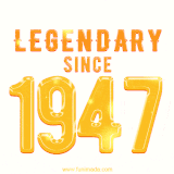 A bold golden animation featuring 'Legendary Since 1947' with a clean, radiant design that highlights the greatness of this special year.