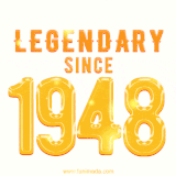 A bold golden animation featuring 'Legendary Since 1948' with a clean, radiant design that highlights the greatness of this special year.