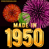 A celebratory golden animation reading 'Made in 1950,' with bright, colorful fireworks bursting in the background to mark a memorable occasion.