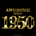 Awesome since 1950 GIF