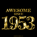 Awesome since 1953 GIF