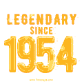 Happy Birthday 1954 GIF. Legendary since 1954.