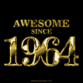 Awesome since 1964 GIF