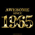 Awesome since 1965 GIF