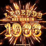 A brilliant golden animated design with fireworks, featuring bold text that reads 'Legends Are Born in 1966,' celebrating new births and milestone birthdays.