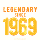 A bold golden animation featuring 'Legendary Since 1969' with a clean, radiant design that highlights the greatness of this special year.