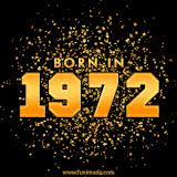 A sparkling black and gold animation with bold golden text reading 'Born in 1972,' surrounded by shimmering confetti.