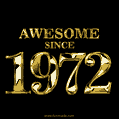 Awesome since 1972 GIF