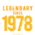 Happy Birthday 1978 GIF. Legendary since 1978.
