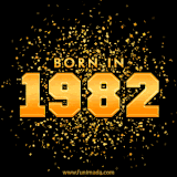 A sparkling black and gold animation with bold golden text reading 'Born in 1982,' surrounded by shimmering confetti.
