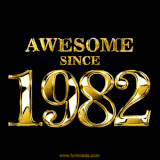 A sleek black background with shiny golden text reading 'Awesome Since 1982,' sparkling with reflections, celebrating those born or achieving milestones in 1982.