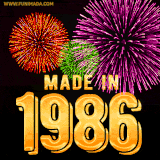 A celebratory golden animation reading 'Made in 1986,' with bright, colorful fireworks bursting in the background to mark a memorable occasion.