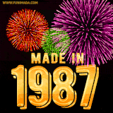 A celebratory golden animation reading 'Made in 1987,' with bright, colorful fireworks bursting in the background to mark a memorable occasion.