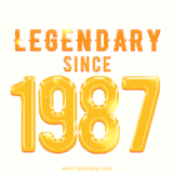 A bold golden animation featuring 'Legendary Since 1987' with a clean, radiant design that highlights the greatness of this special year.