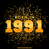 A sparkling black and gold animation with bold golden text reading 'Born in 1991,' surrounded by shimmering confetti.